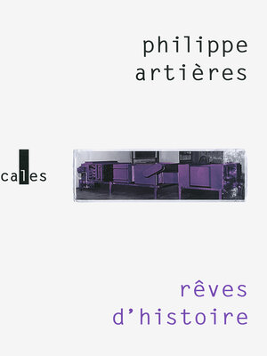 cover image of Rêves d'histoire. Pour une histoire de l'ordinaire